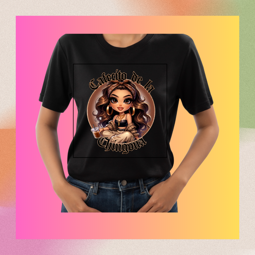 Cafecito, chingona series