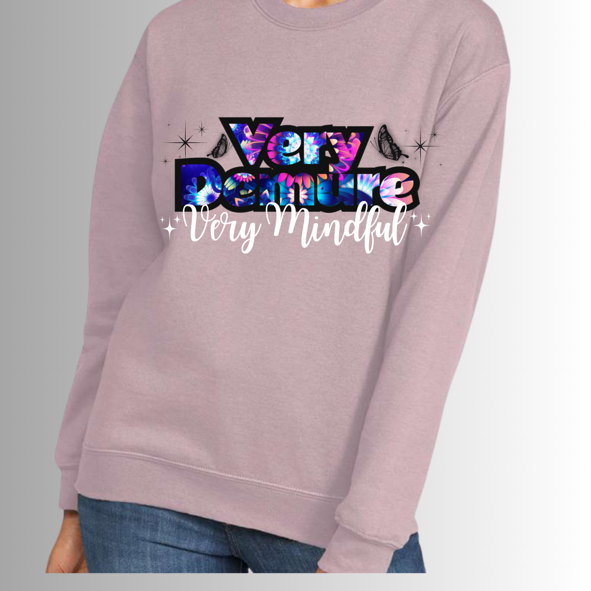 Very Demure, very mindful sweatshirts